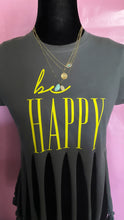 Load image into Gallery viewer, Be Happy Tee
