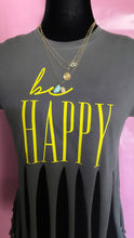 Load image into Gallery viewer, Be Happy Tee
